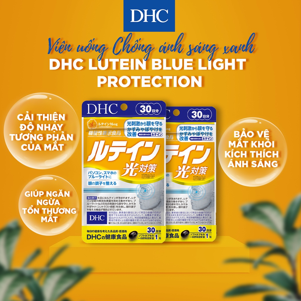 Viên uống hỗ trợ mắt chống ánh sáng xanh DHC Lutein Blue Light Protection  (30 ngày )