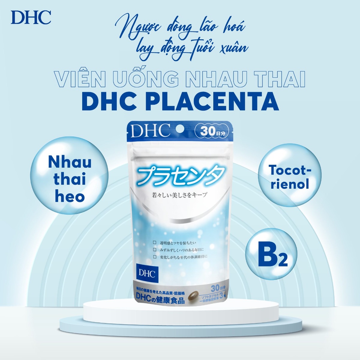 Viên uống nhau thai DHC Placenta đẹp da 30 ngày